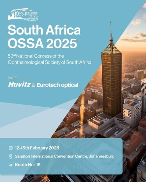 Huvitz and Eurotech Optical participation at SSACONGRESS 2025, the 53rd National Congress of the Ophthalmological Society of South Africa in Johannesburg.