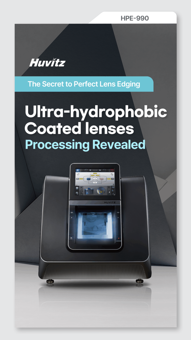 The secret to perfect lens edging hydrophobic coating lens processing revealed